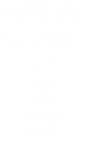 As a leading innovator in the display and printing industry, we offer a wide range of innovative offerings that will not only engage, but connect with your target audience. It does so across all printed visual media channels to create first and foremost: impact, response and maximum distribution Some of the services included, but are not limited to are: Murals and wall papers Banners Back lit artwork Signage Barricades Building wraps Pop Window displays Tradeshow displays Fabric printing Digital printing Rigid displays 